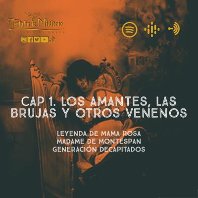 Los amantes, las brujas y los venenos