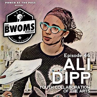 Ep. 46: Ali Dipp (El Paso Youth Collaboration of the Arts)