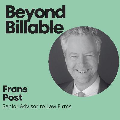 Frans Post: What happens when the billable hour stops being the carrier of value?