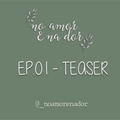 EP01 - Teaser