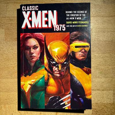 Classic X-Men 1975 - omówienie książki | Komiksmeni #225 Classic X-Men 1975 - omówienie książki | Komiksmeni #225