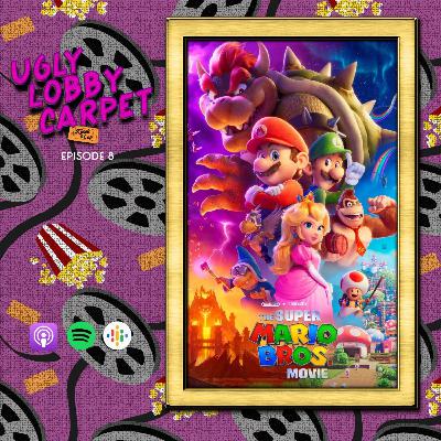 ULC 08 | The Super Mario Bros. Movie