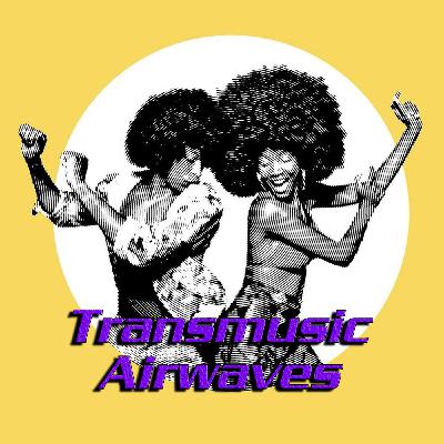 Episode 663: Transmusic Airwaves Collaborative