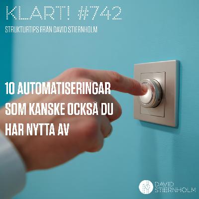 10 automatiseringar som kanske också du har nytta av 10 automatiseringar som kanske också du har nytta av