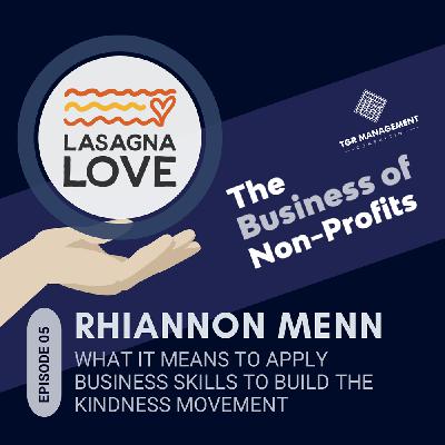 Lasagna Love, Rhiannon Menn - Applying business skills to build a kindness movement Lasagna Love, Rhiannon Menn - Applying business skills to build a kindness movement