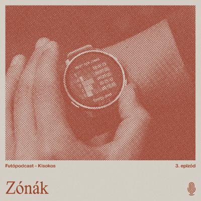Kisokos #2 - Zónák