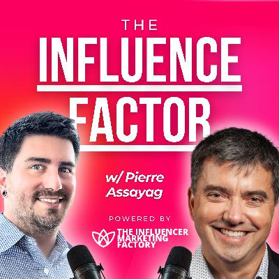 Adapting Influencer Marketing for 2025 w/ Pierre-Loïc Assayag (Traackr)