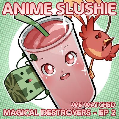 Magical Destroyers - Episode 2 Magical Destroyers - Episode 2