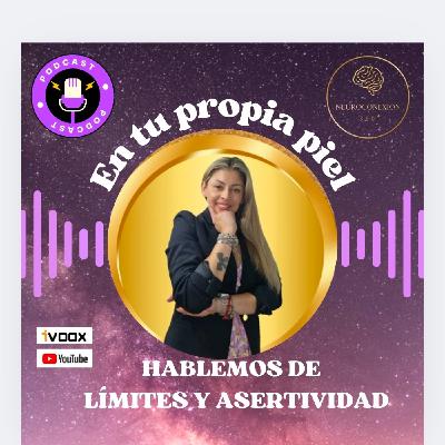 LÍMITES Y ASERTIVIDAD LÍMITES Y ASERTIVIDAD