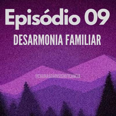 Desarmonia familiar Desarmonia familiar