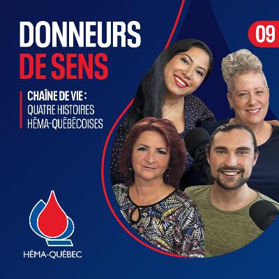 Chaîne de vie : 4 histoires héma-québécoises