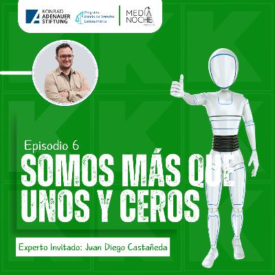 Somos más que unos y ceros | Charlas JurídiKAS T3 Ep:6