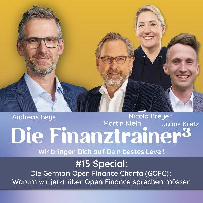 Special #15: Die German Open Finance Charta: Warum wir jetzt über Open Finance sprechen müssen Special #15: Die German Open Finance Charta: Warum wir jetzt über Open Finance sprechen müssen