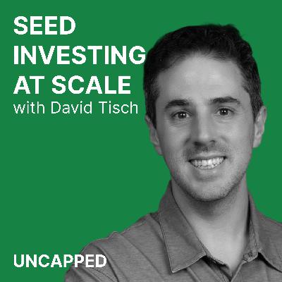 Uncapped #10 | David Tisch from BoxGroup