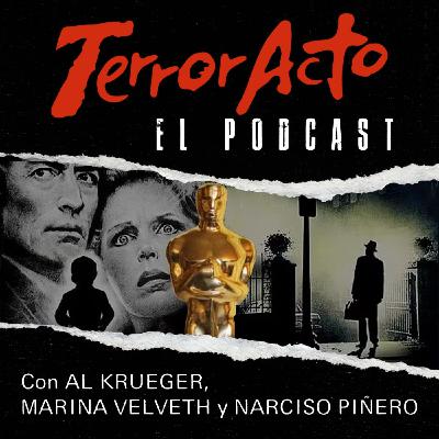 TerrorActo #89: Terror En Los Oscars