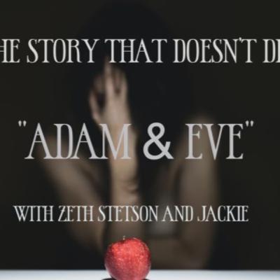 Adam & Eve