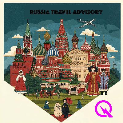 Russia Travel Warning 2026 Level 4 Do Not Travel Advisory Ukraine War Safety Risks