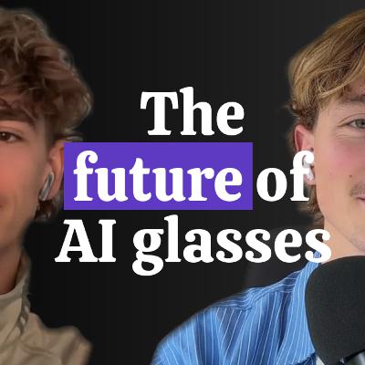 46_THE FUTURE OF AI GLASSES_ 46_THE FUTURE OF AI GLASSES_