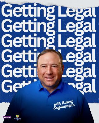 Getting Legal with Robert Sciglimpaglia