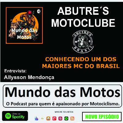 Abutre´s Motoclube - A História de um MC