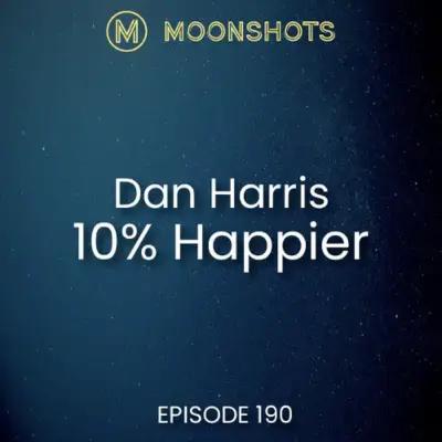 Live a Happier and Better life Mindfulness and Meditation. 10% Happier by Dan Harris Live a Happier and Better life Mindfulness and Meditation. 10% Happier by Dan Harris