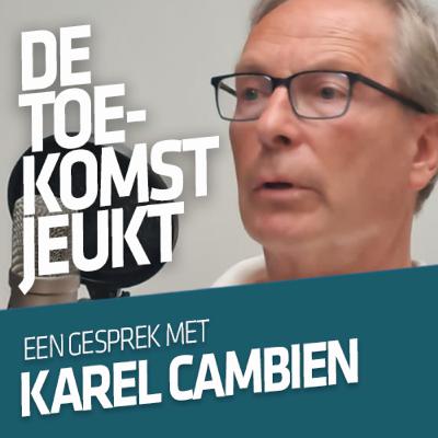 002 - Een gesprek met Karel Cambien