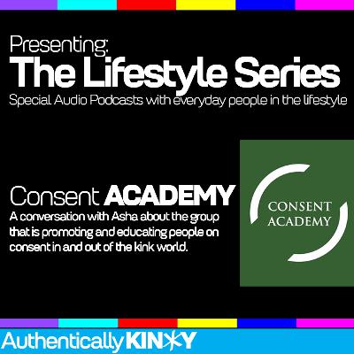 Authentically Kinky - The Lifestyle Series: Consent Academy