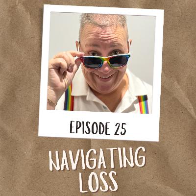 BGO E25 - Navigating Loss and Finding Grace