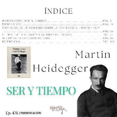 #476 Tiempo y ser - Martin Heidegger #Día14 | Presentación