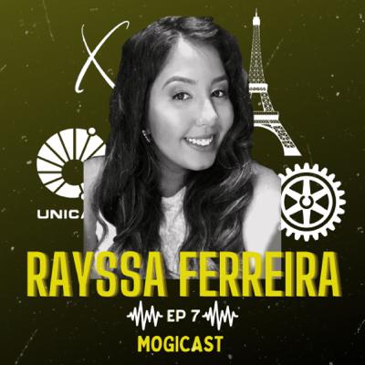 Rayssa Ferreira- MogiCast 07 Rayssa Ferreira- MogiCast 07