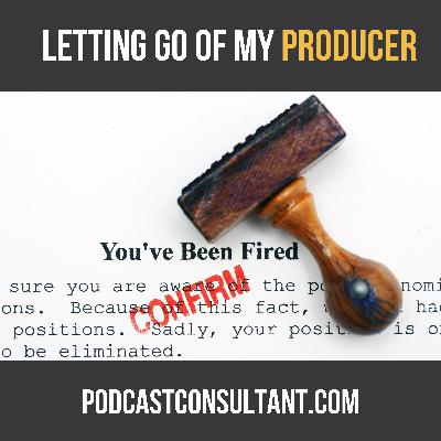 How to Lose the Producer but Keep the Friendship
