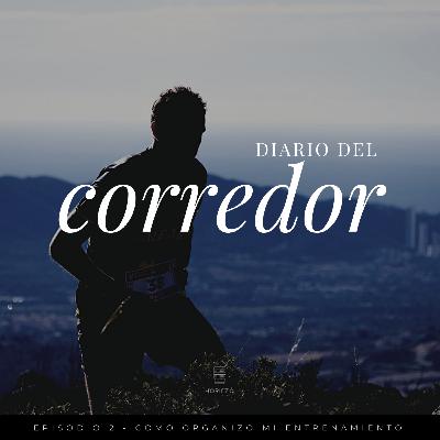 DIARIO DEL CORREDOR - Episodio 2
