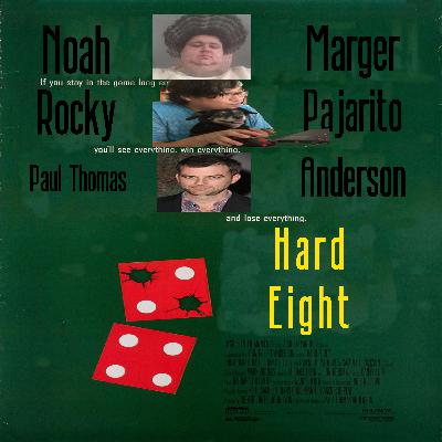 72. My Favorite Paul-Cast: Hard Eight