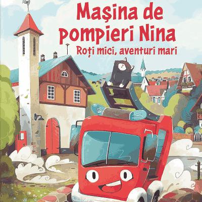 Mașina de pompieri Nina
