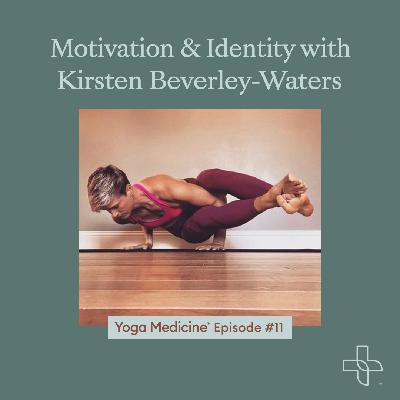 Motivation & Identity with Kirsten Beverley-Waters
