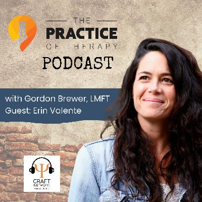 Diversifying a Private Practice Through Couples Work | Erin Valente | TPOT 418
