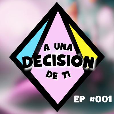 El inicio de algo nuevo y hermoso - EP #001