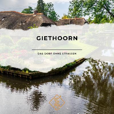 Giethoorn: Das Dorf ohne Straßen