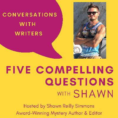 EP226: 5CQ for Sean Tyler, Author of WHITE HELL EP226: 5CQ for Sean Tyler, Author of WHITE HELL