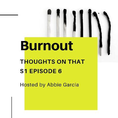 EP6 Burnout