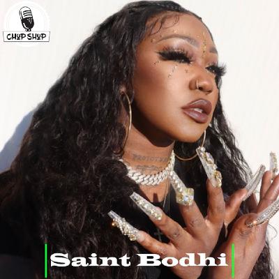 Chop Shop Ep 89: Saint Bodhi Chop Shop Ep 89: Saint Bodhi