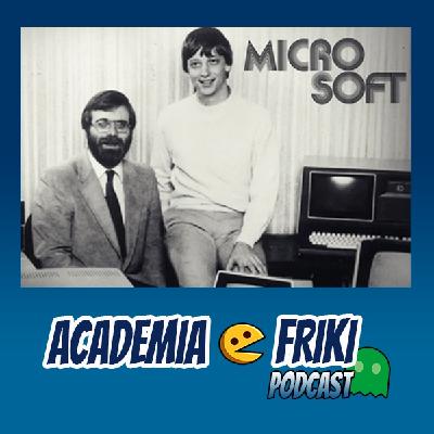 AF 2x16 - La Fundación de Microsoft, informática muy retro