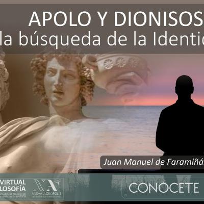 Apolo y Dionisos; La búsqueda de la identidad. Juan Manuel de Faramiñán Fernández-Fígares