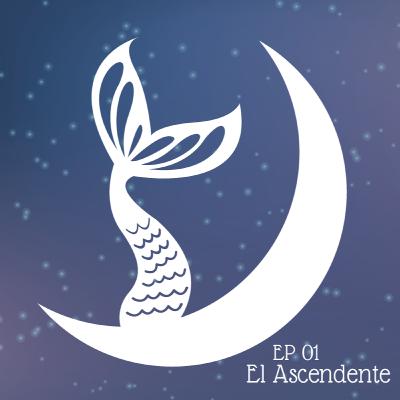 The Mermaid Tarot House - EP 01 El Ascendente The Mermaid Tarot House - EP 01 El Ascendente