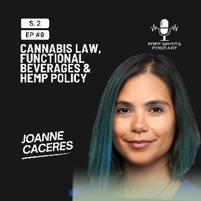 Hemp Beverages, Functional Drinks & Cannabis Policy with Joanne Caceres Hemp Beverages, Functional Drinks & Cannabis Policy with Joanne Caceres