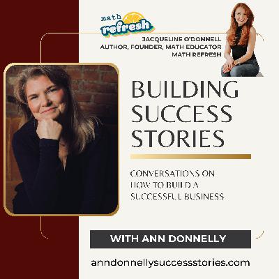 Jacqueline O'Donnell, Author, Founder, Math Educator (S3 E6)