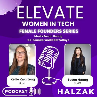 S2 Ep 3 - Female Founders Series meets YoDayo's Susan Huang: Fundraising and Perseverance Tips for Female Founders S2 Ep 3 - Female Founders Series meets YoDayo's Susan Huang: Fundraising and Perseverance Tips for Female Founders