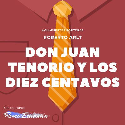 Don Juan Tenorio y los diez centavos