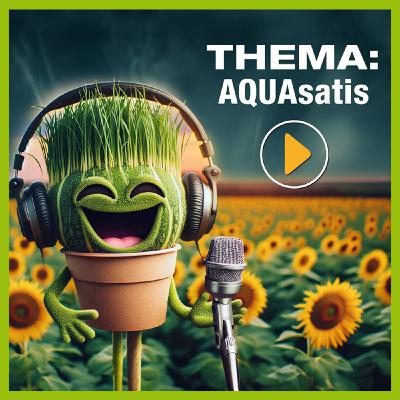#4: AQUASATIS - Das Onfield-Wassermanagementsystem #4: AQUASATIS - Das Onfield-Wassermanagementsystem