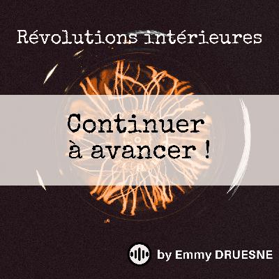 Continuer à avancer !